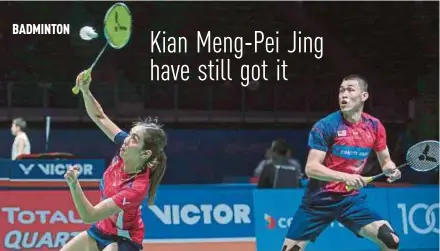 ??  ?? Tan Kian Meng (right) and Lai Pei Jing have not lost their touch despite a setback last week.