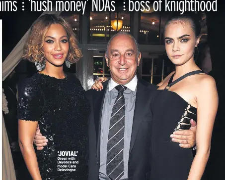  ??  ?? ‘JOVIAL’ Green with Beyonce and model Cara Delevingne