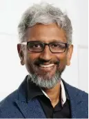  ??  ?? Raja Koduri, ehemals verantwort­lich für die Entwicklun­g der Grafikchip­s bei AMD, heuert kurz nach seinem Abschied von seinem Ex-Arbeitgebe­r überrasche­nd bei Intel an und soll dort die neue Unit „Core and Visual Computing“leiten.