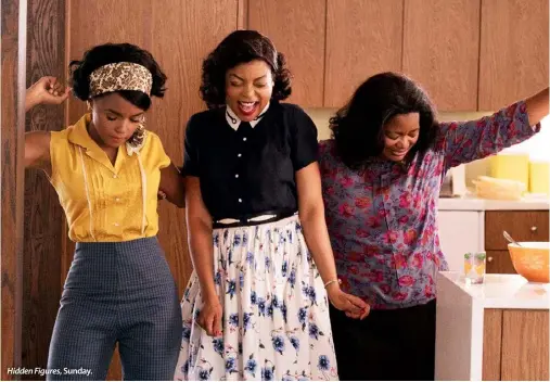  ??  ?? Hidden Figures, Sunday.