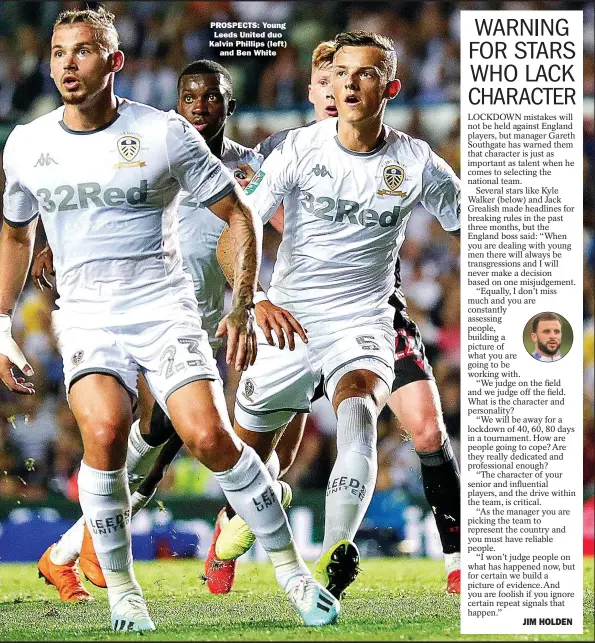  ??  ?? PROSPECTS: Young Leeds United duo Kalvin Phillips (left) and Ben White
