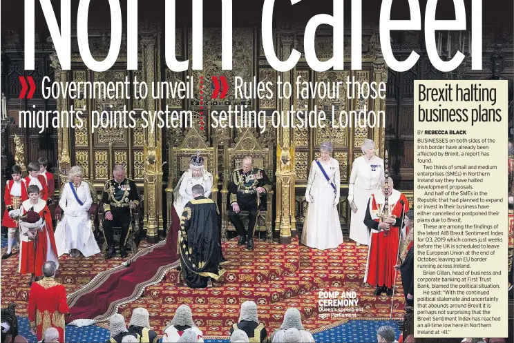  ??  ?? POMP AND CEREMONY Queen’s speech will open Parliament