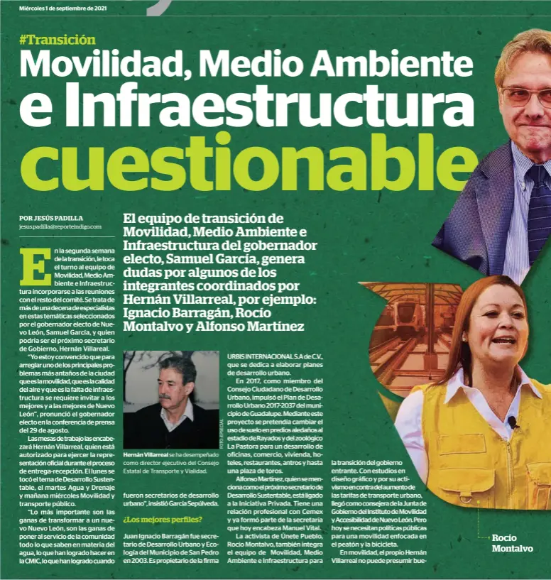  ?? Rocío Montalvo ?? Hernán Villarreal se ha desempeñad­o como director ejecutivo del Consejo Estatal de Transporte y Vialidad.