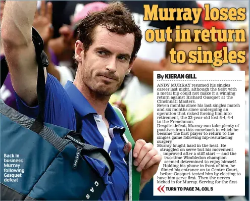  ??  ?? Back in business: Murray following Gasquet defeat