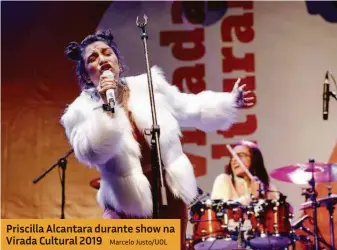  ?? Marcelo Justo/uol ?? Priscilla Alcantara durante show na Virada Cultural 2019