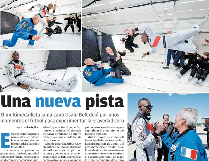  ??  ?? Usain Bolt convivió con el astronauta francés Jean-Francois Clervoy, quien participó en tres misiones de la NASA y es presidente de la compañía Novespace, encargada de los vuelos sin gravedad