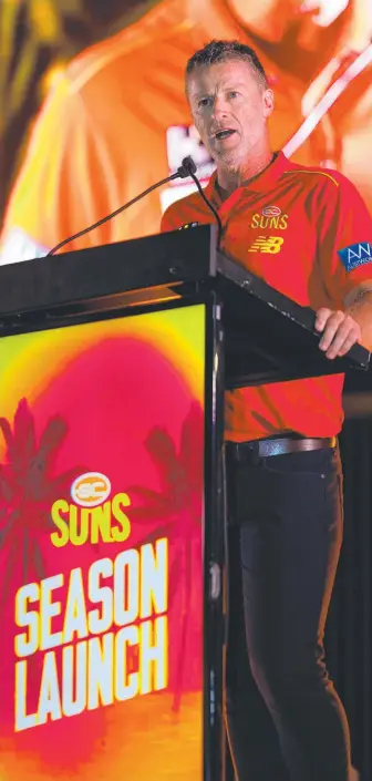  ?? ?? Gold Coast coach Damien Hardwick at the Suns season launch. Picture: Jon W/Event Photos Australia