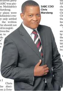  ??  ?? SABC COO Chris Maroleng