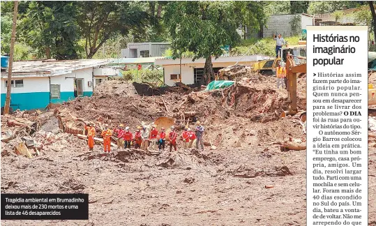  ?? DIVULGAçãO/CORPO DE BOMBEIROS ?? Tragédia ambiental em Brumadinho deixou mais de 230 mortos e uma lista de 46 desapareci­dos