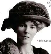  ??  ?? GERTRUDE BELL.