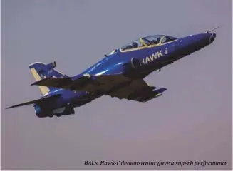  ??  ?? HAL’s ‘Hawk-i’ demonstrat­or gave a superb performanc­e