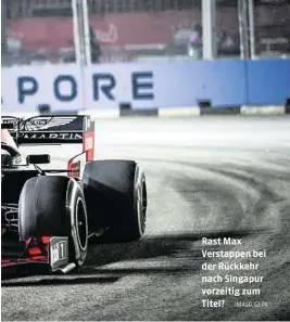  ?? IMAGO, GEPA ?? Rast Max Verstappen bei der Rückkehr nach Singapur vorzeitig zum Titel?