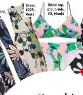  ??  ?? Dress, £225, Reiss Bikini top, £15; briefs, £8, Monki