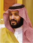  ?? FOTO: DPA ?? Die Zukunft Saudi-Arabiens: Kronprinz Mohammed bin Salman (32).