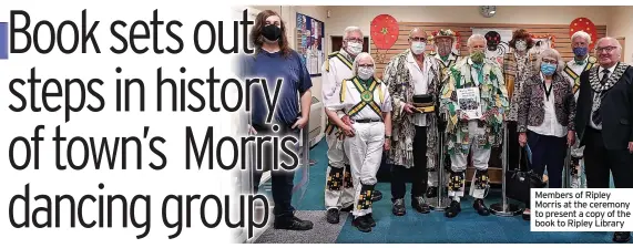  ?? ?? Members of Ripley Morris at the ceremony to present a copy of the book to Ripley Library