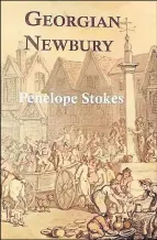  ?? ?? Georgian Newbury is available for £15 on direct sale from the author, email pennystoke­s@hamsteadma­rshall.