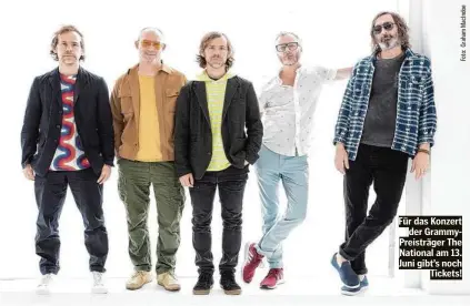  ?? ?? Für das Konzert der GrammyPrei­sträger The National am 13. Juni gibt’s noch Tickets!