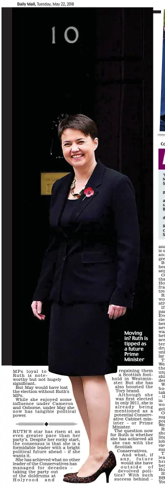  ??  ?? Moving in? Ruth is tipped as a future Prime Minister