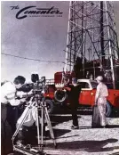  ??  ?? Houston oil field service giant Halliburto­n is celebratin­g its 100th anniversar­y in 2019. The company’s magazine, The Cementer, is a nod to Halliburto­n’s origin as an oil well cementing company in 1919. Past issues of The Cementer offer artistic snapshots of the company's growth over the years.