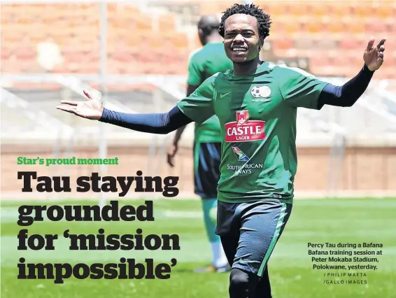  ?? / PHILIP MAETA /GALLO IMAGES ?? Percy Tau during a Bafana Bafana training session at Peter Mokaba Stadium, Polokwane, yesterday.