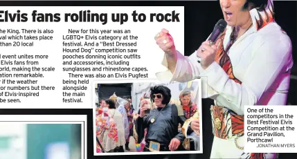  ?? JONATHAN MYERS ?? One of the competitor­s in the Best Festival Elvis Competitio­n at the Grand Pavilion, Porthcawl