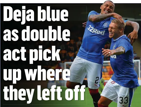  ??  ?? James Tavernier celebrates after scoring Rangers’ opener against Motherwell with Martyn Waghorn, who clinched victory with a late second goal DYNAMIC DUO: