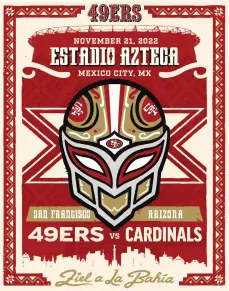  ?? /ESPECIAL. ?? Este es el póster de los 49ers para el juego en México.