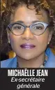  ??  ?? MICHAËLLE JEAN Ex-secrétaire
générale