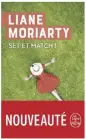  ?? ?? Liane Moriarty Éditions Le livre de poche 672 pages