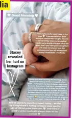  ??  ?? Stacey revealed her hurt on Instagram