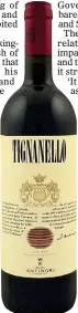  ??  ?? VOTE WINNER: The Tuscan red Tignanello both politician­s love so much