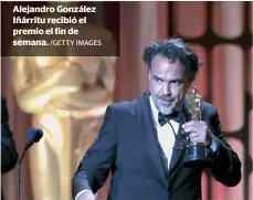  ?? /GETTY IMAGES ?? Alejandro González Iñárritu recibió el premio el fin de semana.