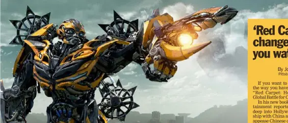  ?? Hasbro Films/Di Bonaventur­a Pictures/Paramount Pictures ?? Entertainm­ent reporter Erich Schwartzel found many elements of the 2014 movie “Transforme­rs: Age of Extinction” were chosen to appeal to Chinese audiences.