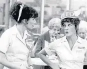  ?? HANDOUT ?? Linda Lavin, right, played the title role on “Alice.” The show lasted for nine seasons.