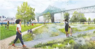  ?? CITY OF MONTREAL ?? Montreal wants to highlight the park's natural beauty and proximity to the St. Lawrence River.