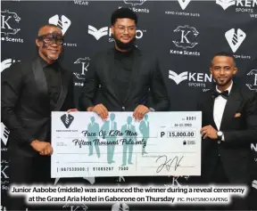  ?? PIC: PHATSIMO KAPENG ?? Junior Aabobe (middle) was announced the winner during a reveal ceremony at the Grand Aria Hotel in Gaborone on Thursday
