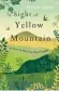  ??  ?? ‘In Sight of Yellow Mountain: A Year in the Irish Countrysid­e’ is published by Gill Books, priced €14.99