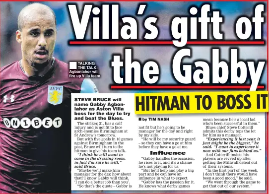  ??  ?? TALKING THE TALK: Agbonlahor will fire up Villa team