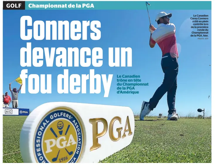  ?? PHOTO AFP ?? Le Canadien Corey Conners a été en plein contrôle lors de la première
ronde du Championna­t de la PGA, hier.