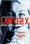  ??  ?? Lawyer X by Anthony Dowsley and Patrick Carlyon (Harpercoll­ins, £16.99) is out now
