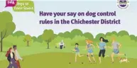  ?? ?? Rules around dog fouling, dog exclusion areas, and areas in which dogs must be put on a lead when directed, are all outlined in a Public Space Protection Order