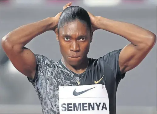  ?? / FRANÇOIS NEL (GETTY) ?? Caster Semenya, antes de la prueba de 800m de la Diamond League de Doha, el 3 de mayo.