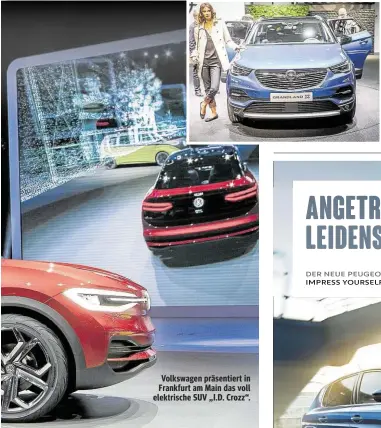  ??  ?? Volkswagen präsentier­t in Frankfurt am Main das voll elektrisch­e SUV „I.D. Crozz“.