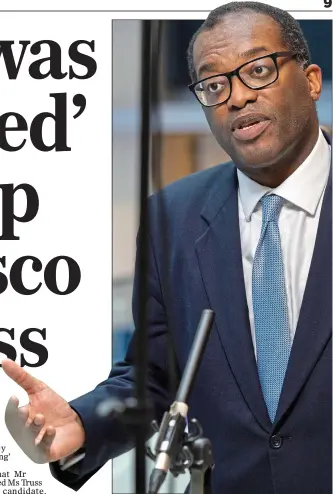  ?? ?? CAUTION: Kwasi Kwarteng is said to have wanted to delay the top rate tax cut until next year