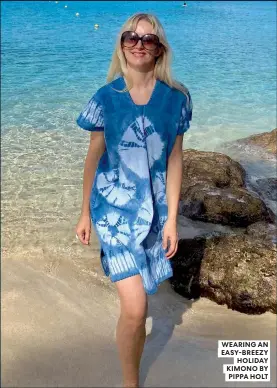  ?? ?? WEARING AN EASY-BREEZY HOLIDAY KIMONO BY PIPPA HOLT