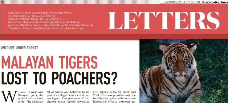  ??  ?? jata negara It is time our Malayan tiger is made a national priority.
