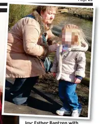  ??  ?? Joy: Esther Rantzen with grandsons Alexander and Benji. Above: Jane Jackson with her granddaugh­ter in 2007 before the split