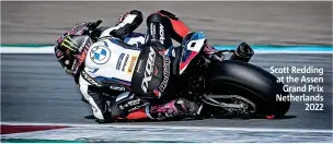  ?? ?? Scott Redding at the Assen Grand Prix Netherland­s 2022