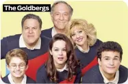  ??  ?? The Goldbergs