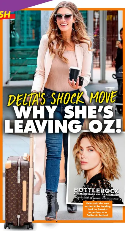  ?? ?? Delta said she was excited to be heading back to America to perform at a California festival.